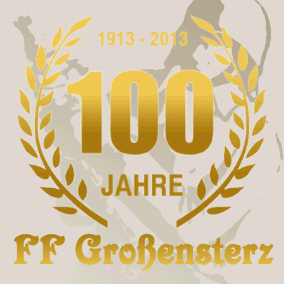 100 Jahre FF Großensterz!!!